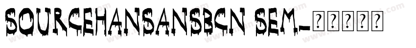 sourcehansansBcn sem字体转换